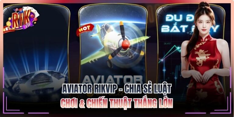 Aviator Rikvip