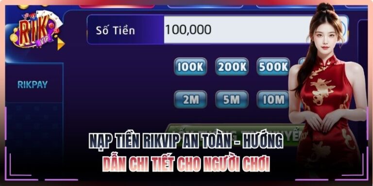 Nạp tiền RikVip